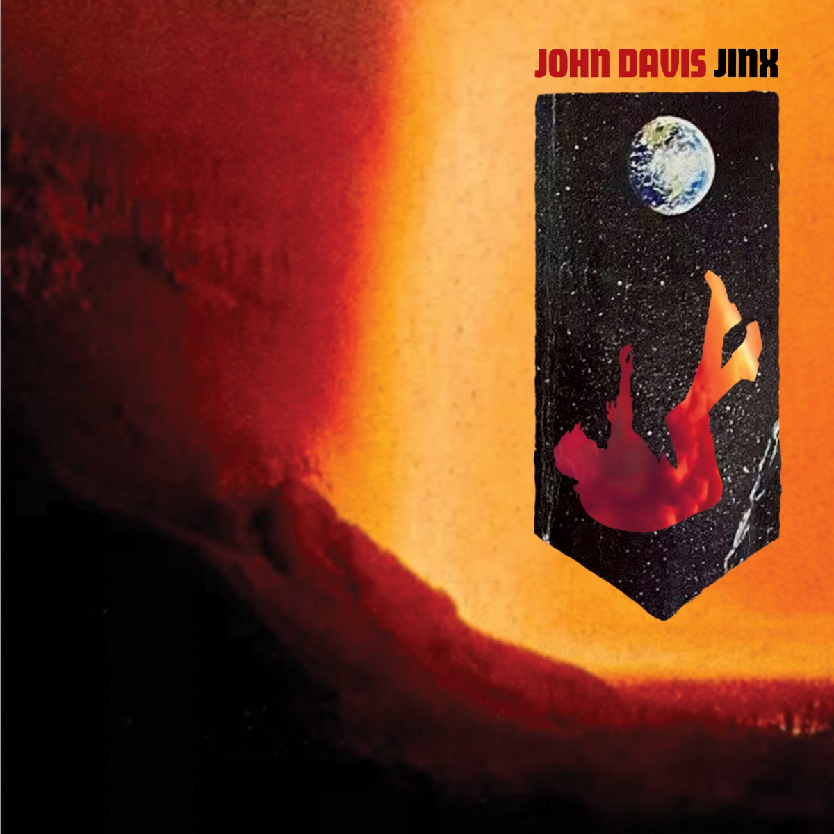 Album cover for Jinx by John Davis, showing a silhouette falling in space with Earth above, set against a fiery red and orange background.