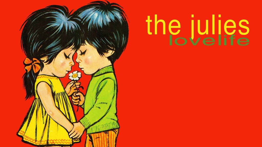 The Julies “Lovelife” on vinyl!