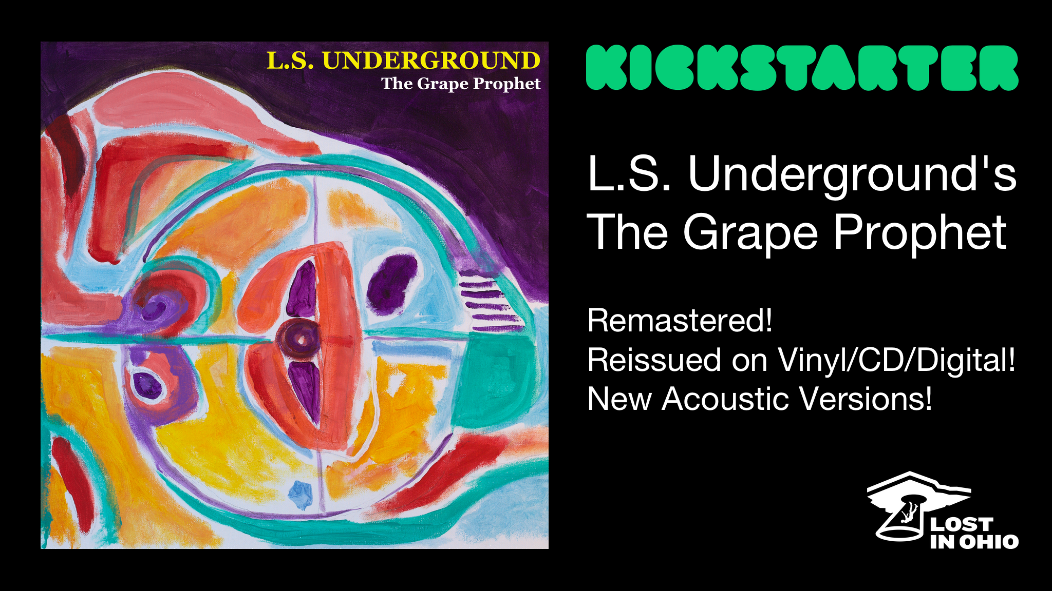 L.S. Underground’s “Grape Prophet”, remastered, reissued, expanded!