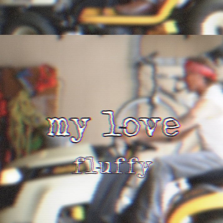 Fluffy debuts music video for “My Love”